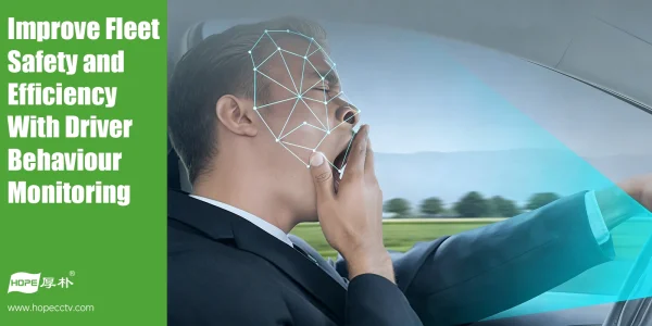 Improve Fleet Safety and Efficiency with Driver Behaviour Monitoring