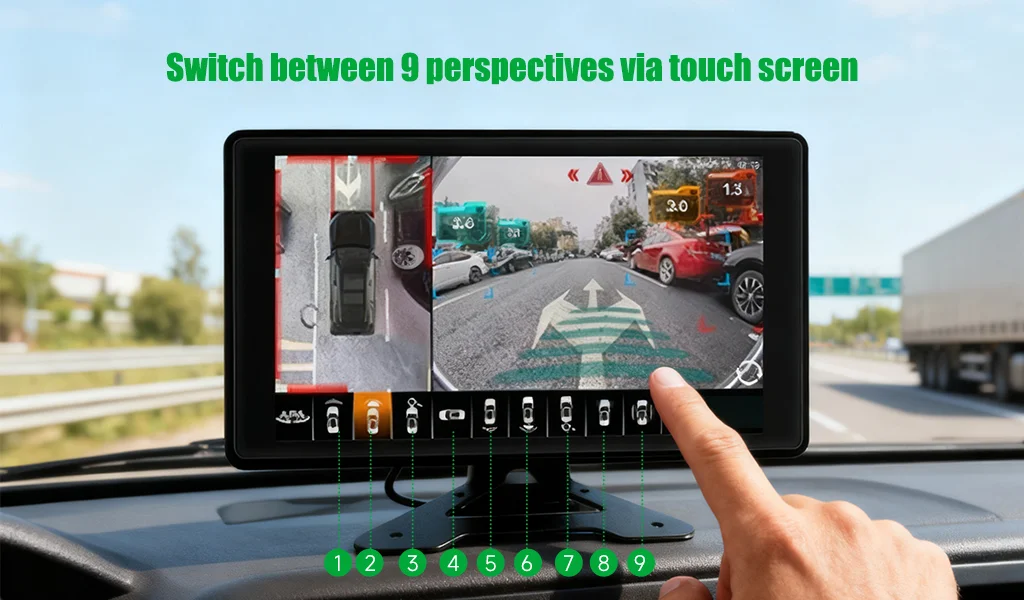 Switch between 9 different perspectives via the touch screen Switch between 9 different perspectives via the touch screen